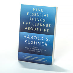 Nine Essential Things I've Learned About Life by Harold S. Kushner