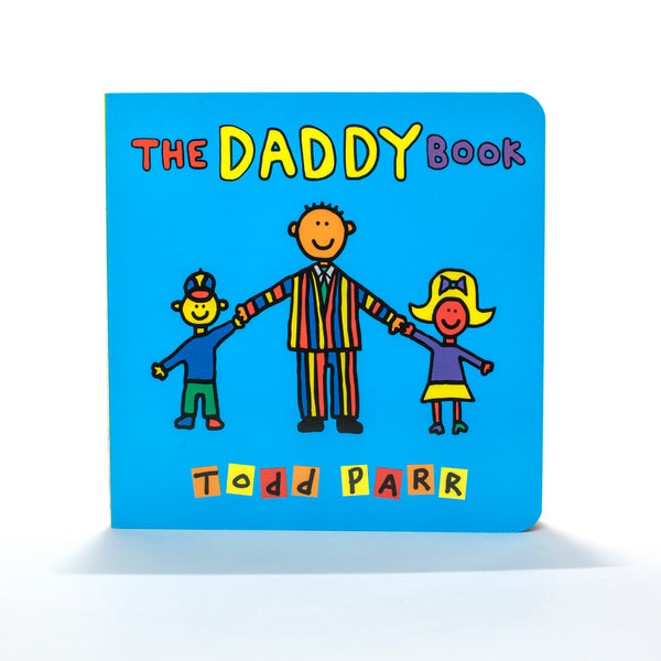 The Daddy Book by Todd Parr | The Gift Shop at Cedars-Sinai