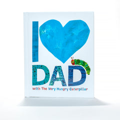 I Love Dad with The Very Hungry Caterpillar